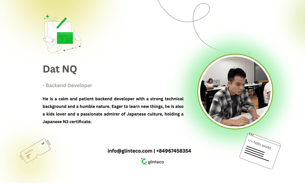 Meet Dat: The Humble and Hardworking Backend Developer with a Passion for Japan and Technology