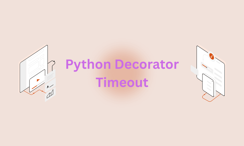 [Python Decorators] Timeout