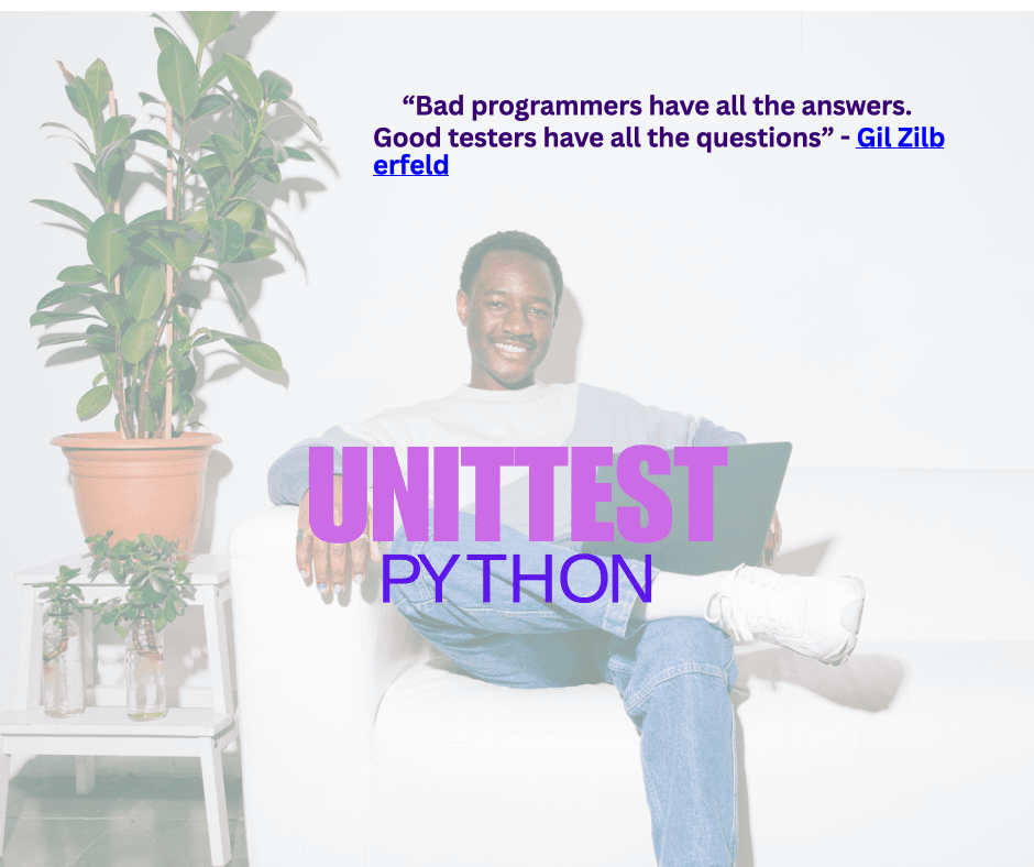 Python Unittest Tutorial and Best Practices