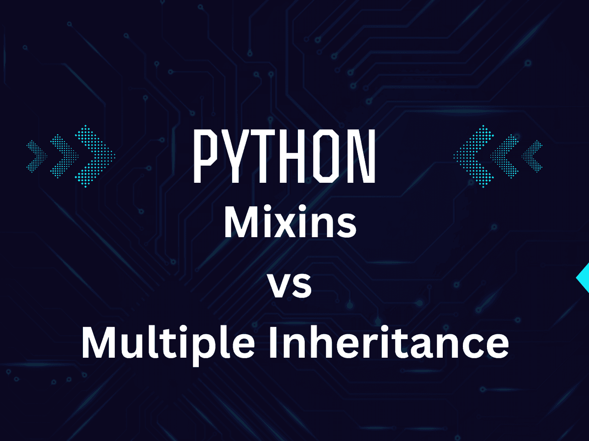Understanding Multiple Inheritance and Mixins in Python