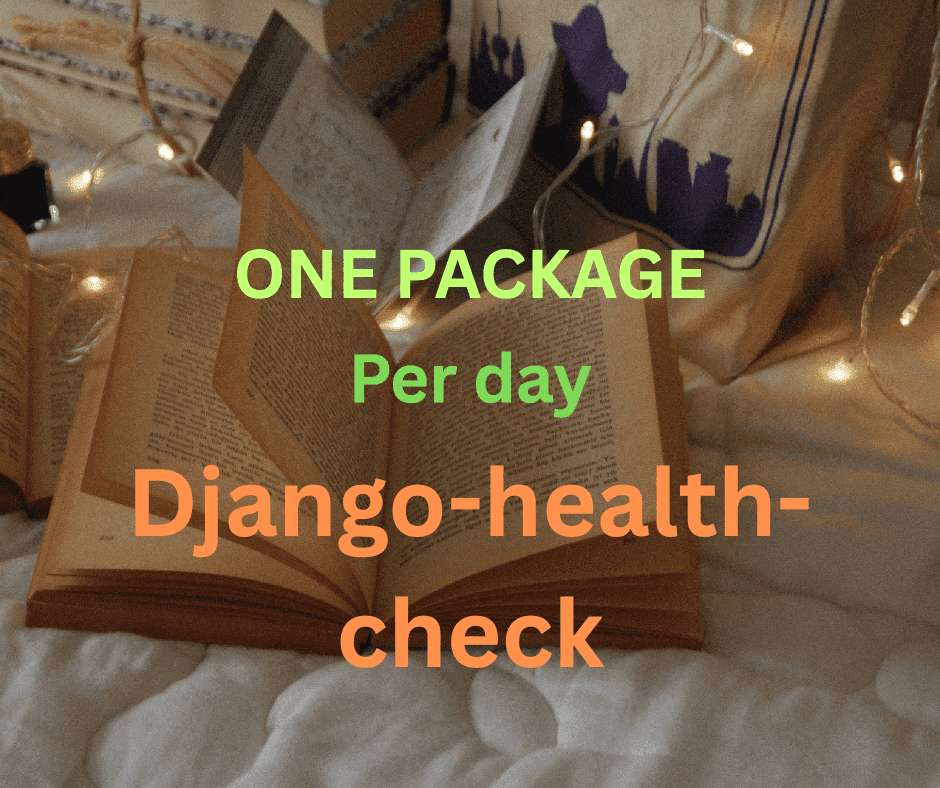 [One Package Per Day] Django Health Check