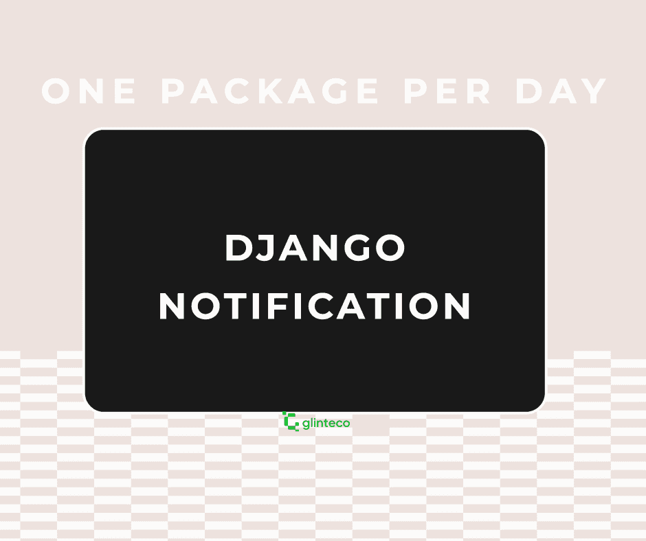 [One Package Per Day] Django Notification