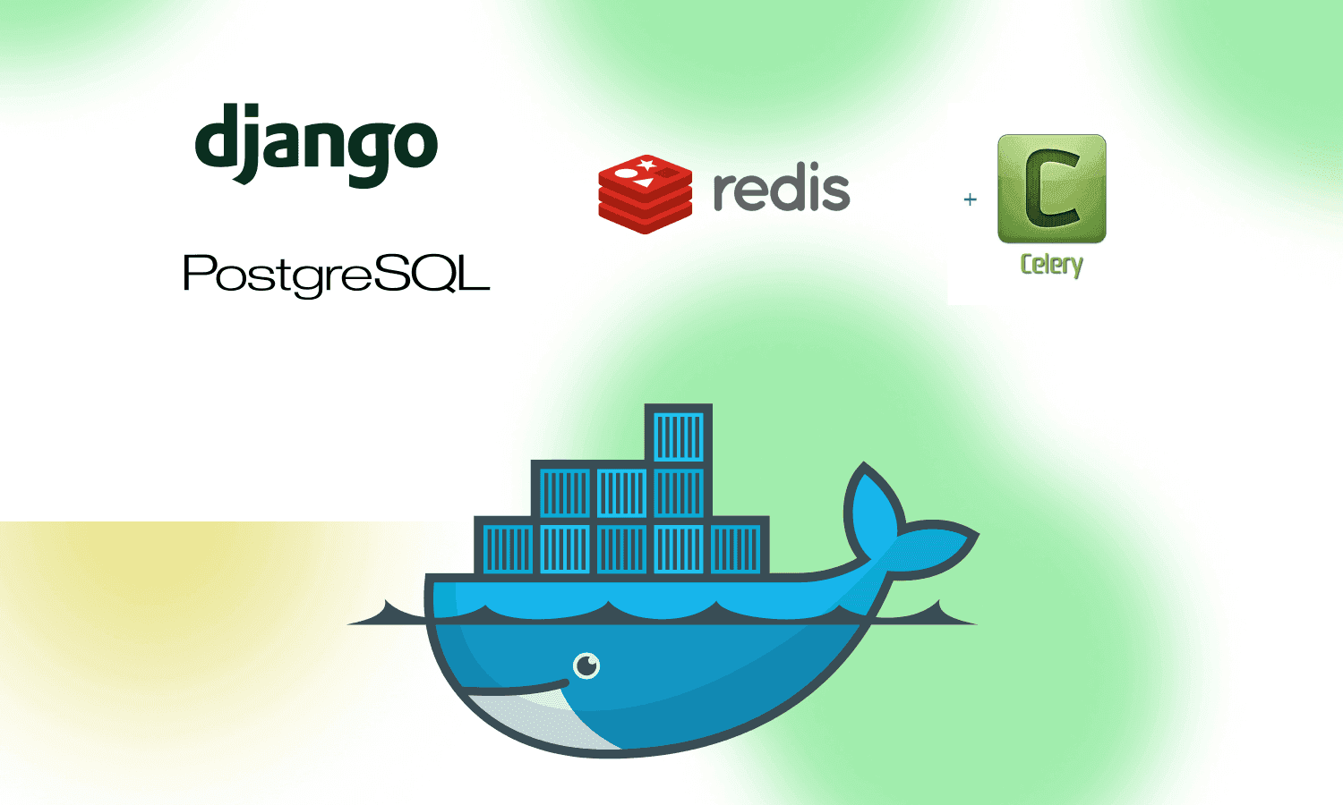 How to Set Up Django with Docker, Postgres, Redis Cache, Redis Message Queue, and Celery