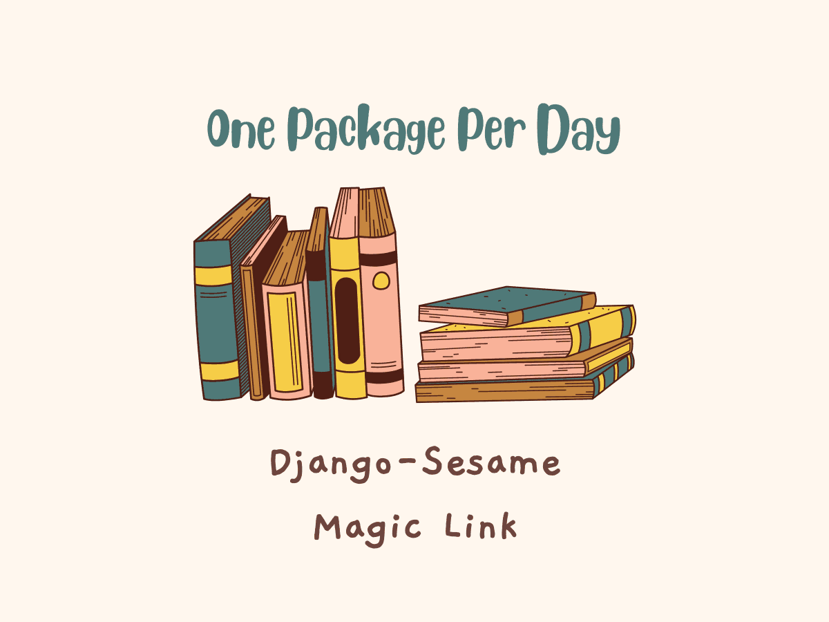 [One Package Per Day] Django-sesame