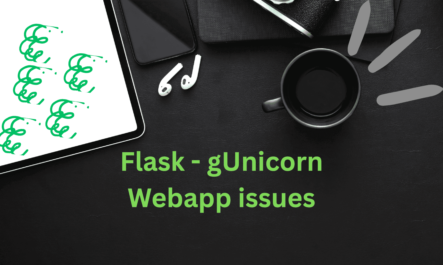 How We Fixed Gunicorn Worker Errors in Our Flask App: A Real Troubleshooting Journey