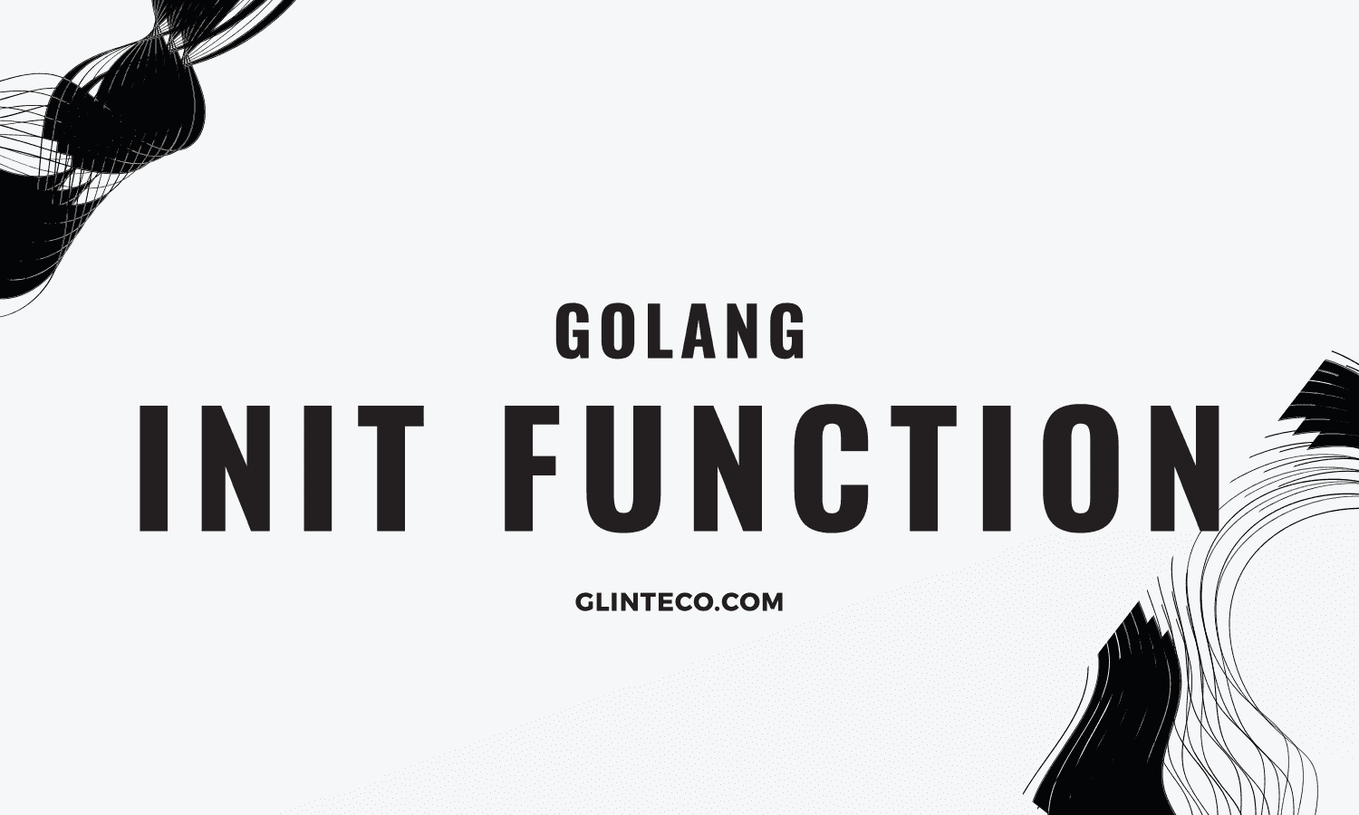 [TIPS] Avoid Using init() in Go Unless Necessary