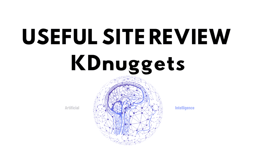 [Useful Site Review] KDnuggets