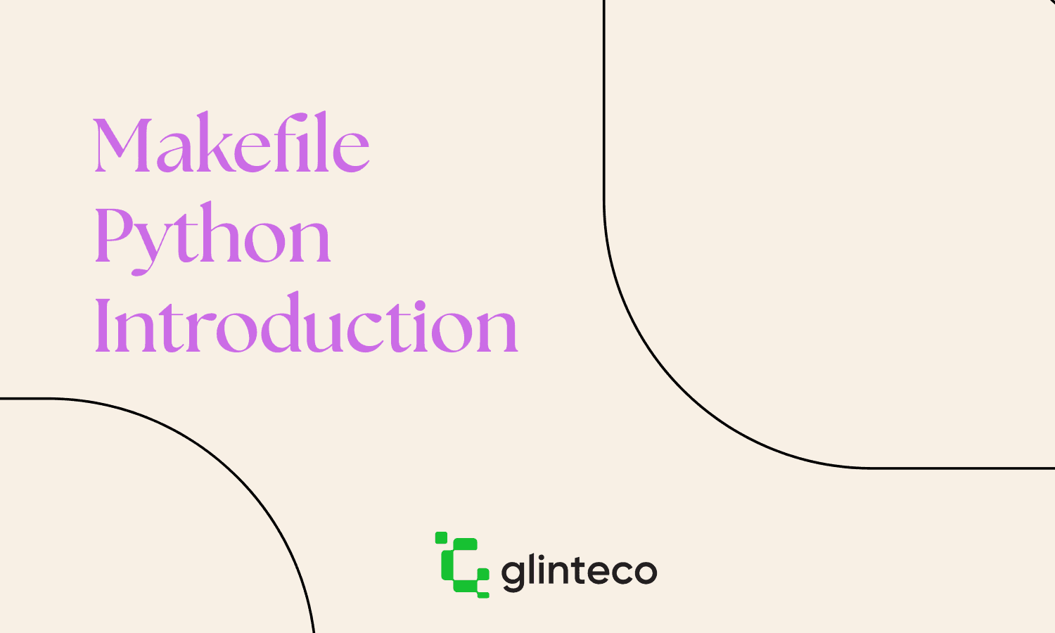 Introduction to Makefile: A Beginner's Guide to Build Automation in Python
