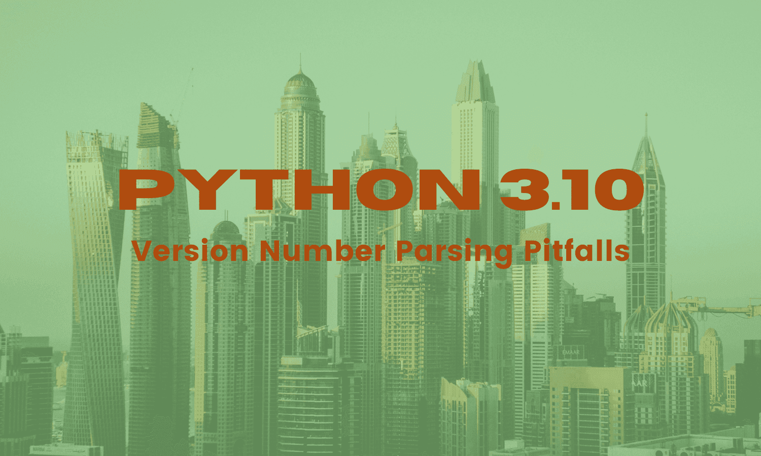 [Python 3.10 Issues] Version Number Parsing Pitfalls