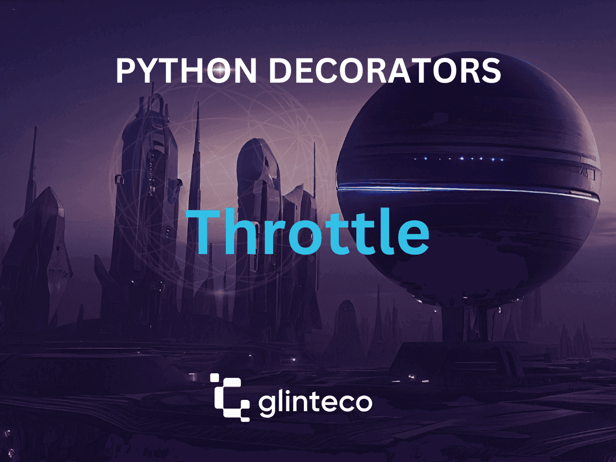 [Python Decorators] Throttle