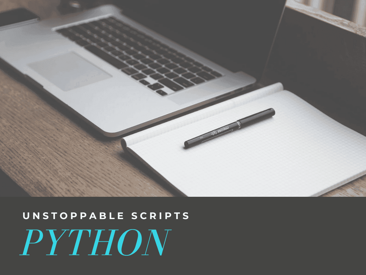 Common Python Problems - [6] Unstoppable Scripts