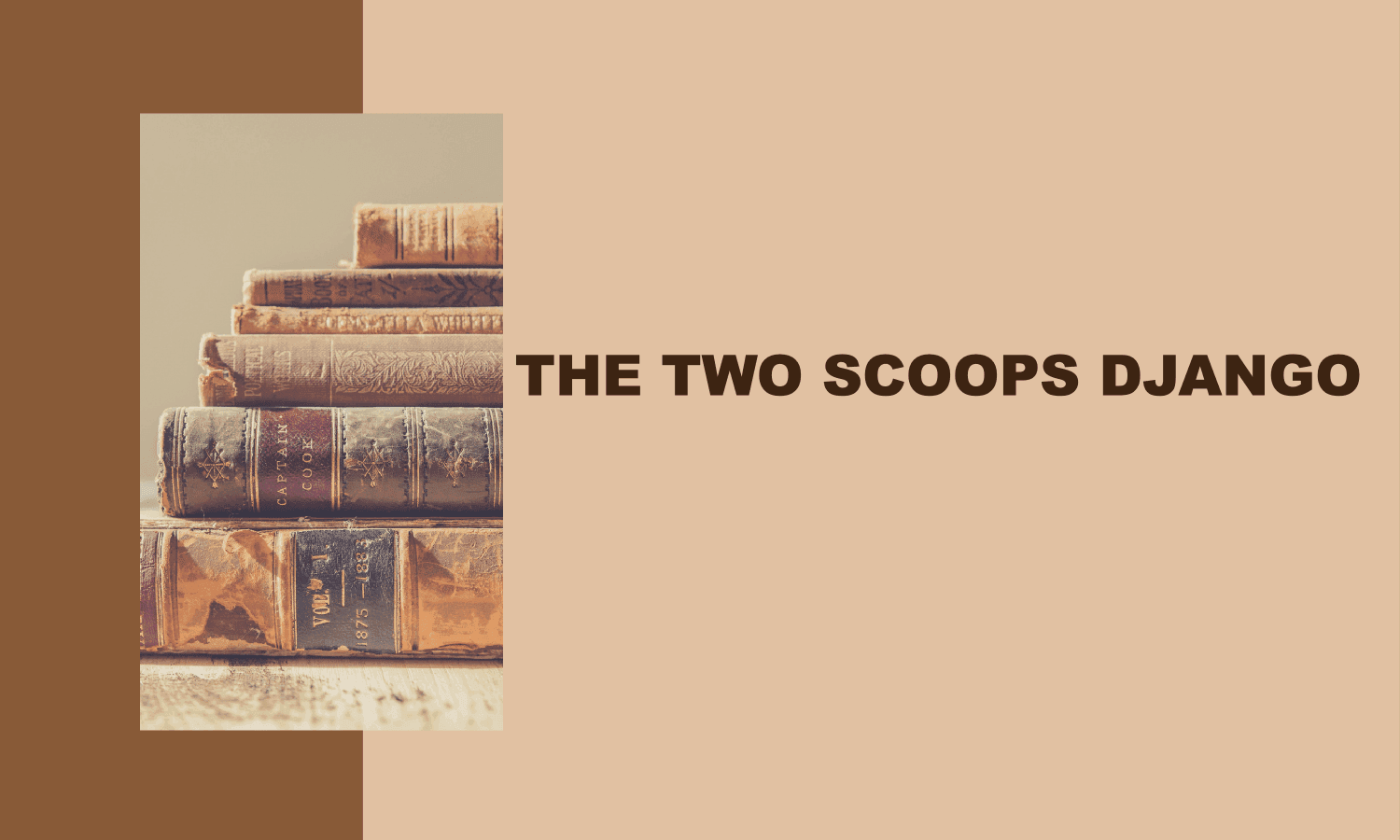 [Book Review] Two Scoops of Django - The Best Friend for Intermediate Django Developers