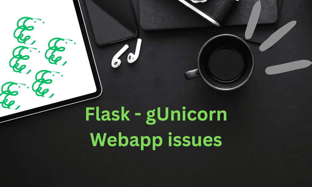 How We Fixed Gunicorn Worker Errors in Our Flask App: A Real Troubleshooting Journey