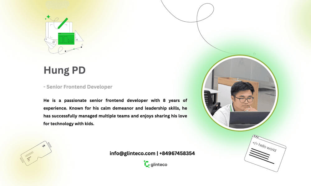Meet Pham Manh Hung: The Silent Achiever Driving Frontend Excellence at Glinteco