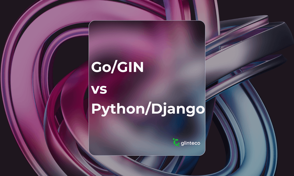 Go/GIN vs. Python/Django Rest Framework: A Comprehensive Comparison
