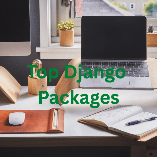 Top Django Packages